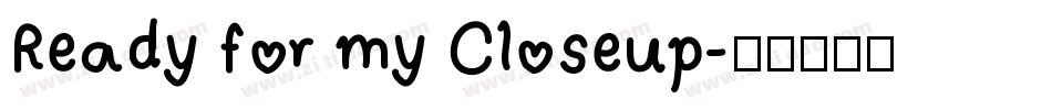 Ready for my Closeup字体转换